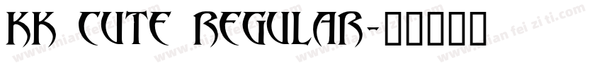 KK Cute Regular字体转换